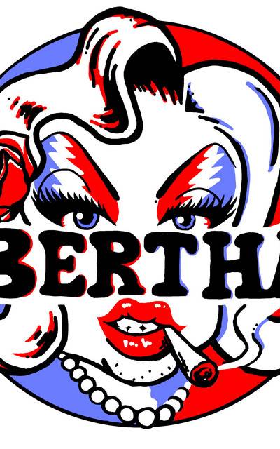 Bertha - Grateful Drag