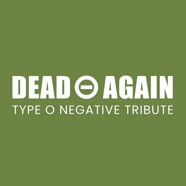 Dead Again - Type O Negative Tribute: Hard Rock artist