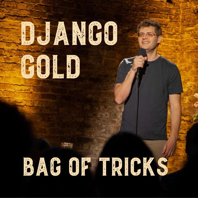 Django Gold at Next In Line Comedy Club on Nov 7, 2026