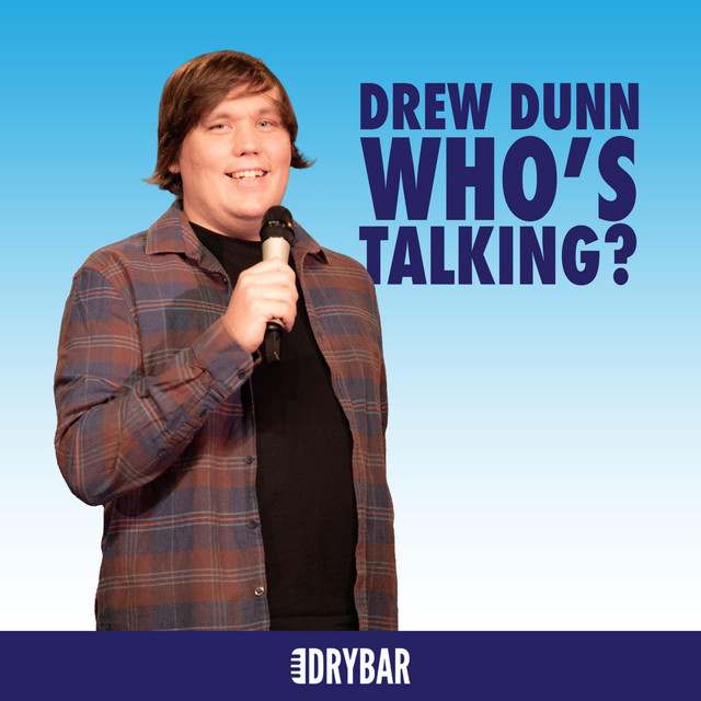 Drew Dunn: comedian