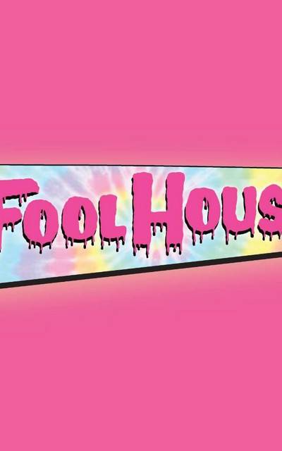 Fool House