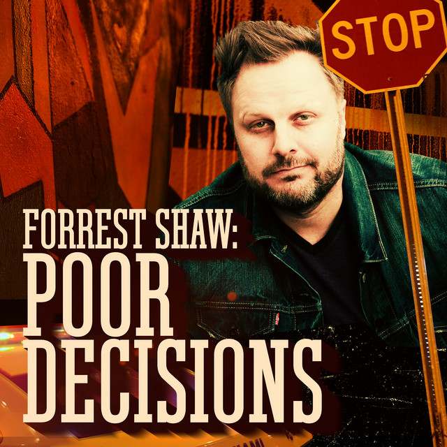 Forrest Shaw: comedian