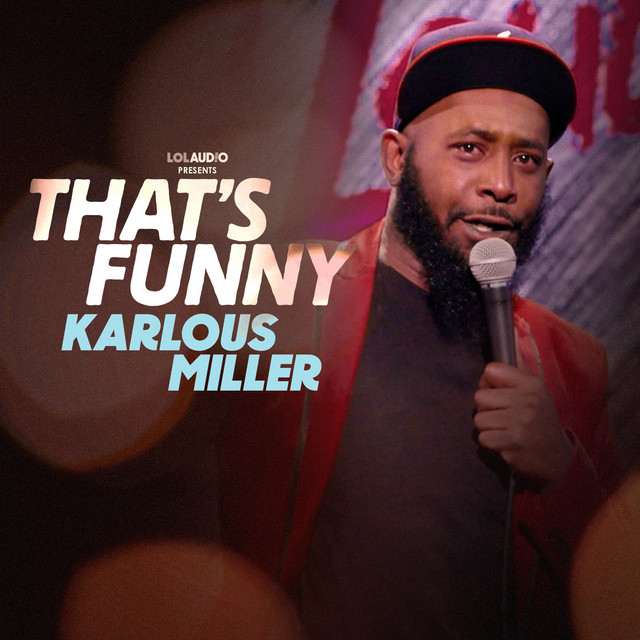 Karlous Miller (21+ Event) at Funny Bone - Kansas City on Sep 18, 2026