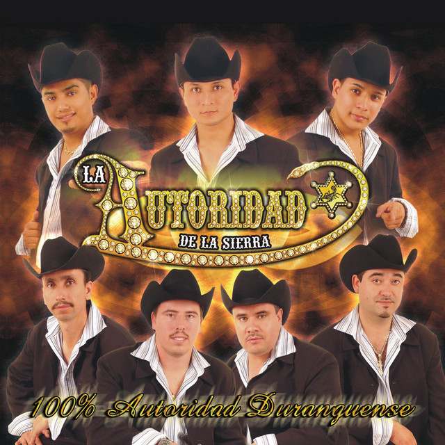 La Autoridad De La Sierra: Latin Music artist