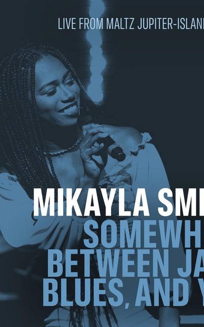 Mikayla Smith - Love, Dreams, and Me