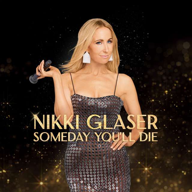 Nikki Glaser at Queen Elizabeth Theatre - Vancouver on Sep 26, 2026