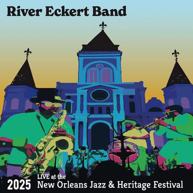 River Eckert Band at Ground Zero Blues Club Biloxi on Sep 18, 2026