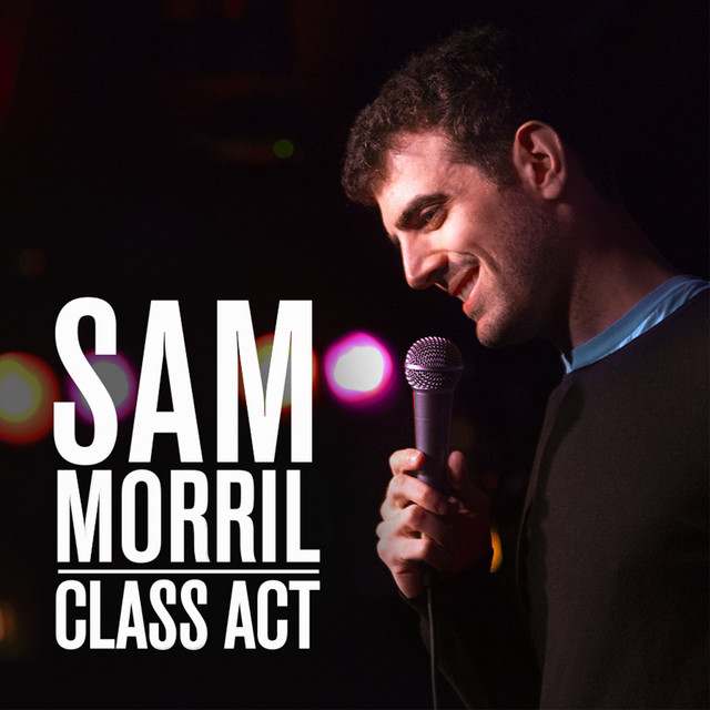 Sam Morril: comedian