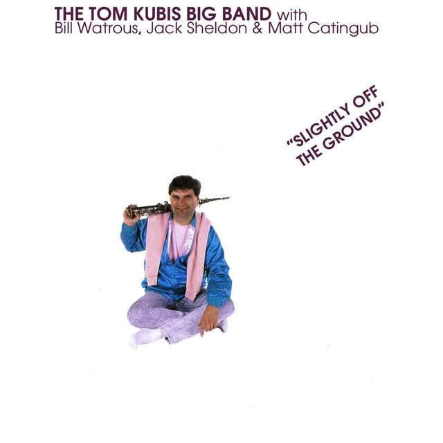 Tom Kubis Big Band at Gaslamp on Sep 28, 2026