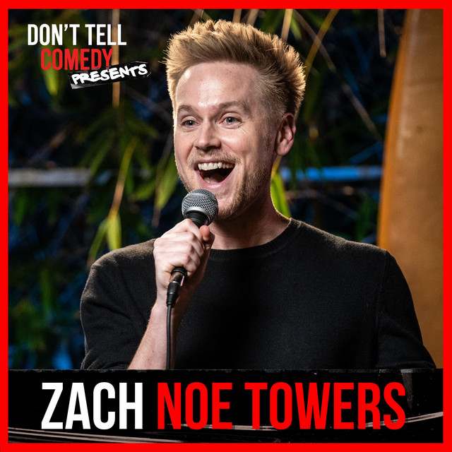 Zach Noe Towers: comedian